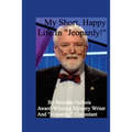 My Short, Happy Life In "Jeopardy!"