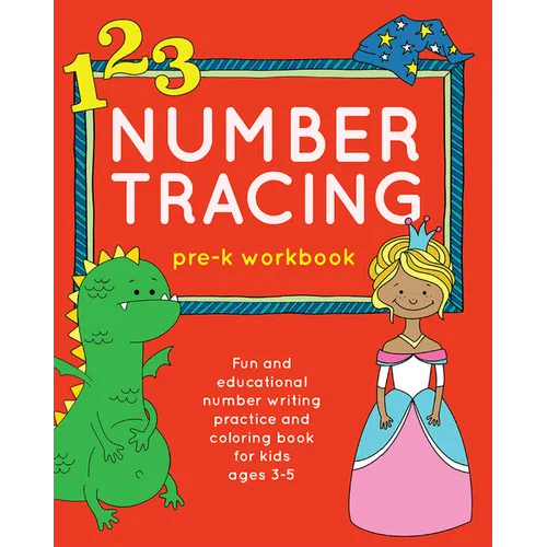 Number Tracing Pre-K Workbook: Fun and Educational Number Writing Practice and Coloring Book for Kids Ages 3-5