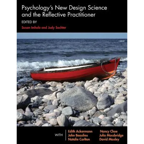 Psychology's New Design Science and the Reflective Practitioner