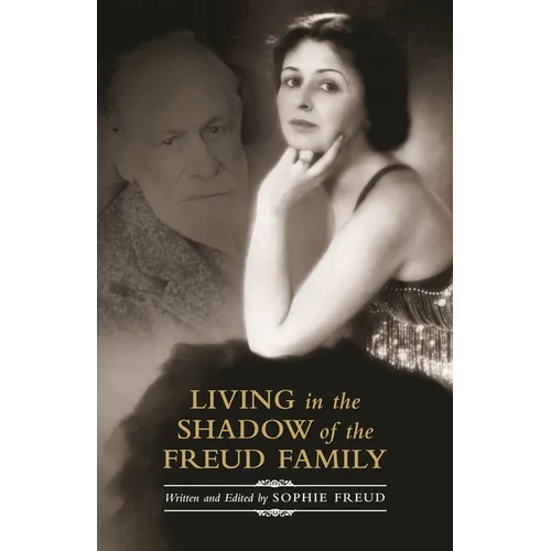 Living in the Shadow of the Freud Family