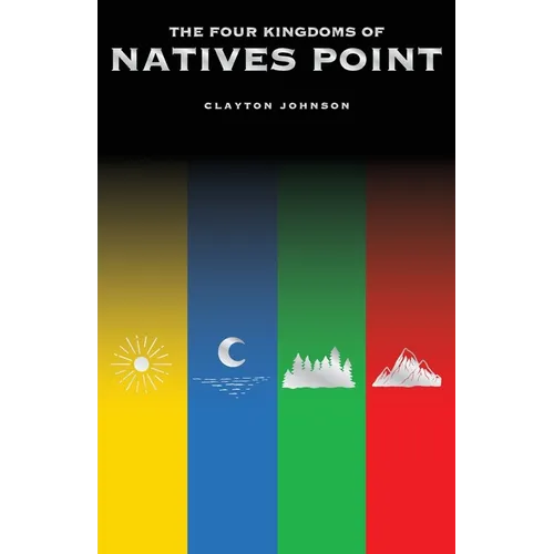 The Four Kingdoms of Natives Point