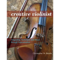 The Creative Violinist: Integrating Technique and Music through Improvisation