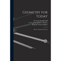 Geometry for Today: Based on a Junior Geometry