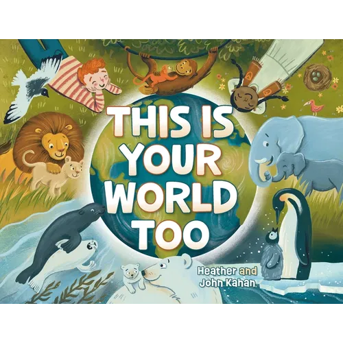 This Is Your World Too