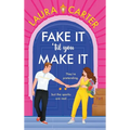Fake It 'til You Make It
