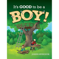 It's Good to be a Boy!