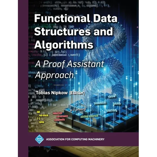 Functional Data Structures and Algorithms: A Proof Assistant Approach