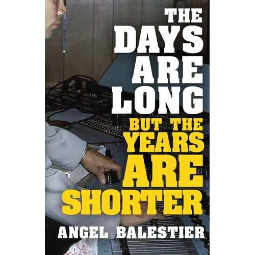 The Days Are Long But The Years Are Shorter