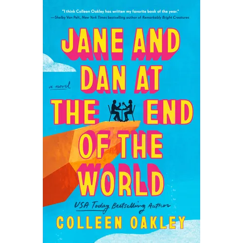 Jane and Dan at the End of the World