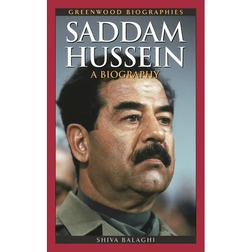 Saddam Hussein: A Biography