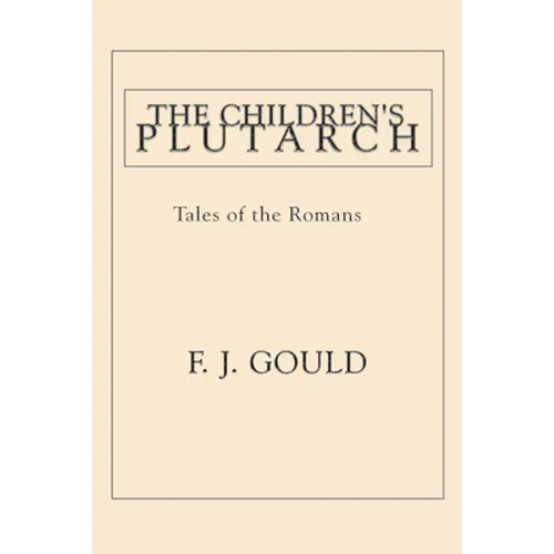 The Children's Plutarch