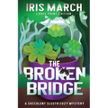 The Broken Bridge: A Succulent Sleuth Cozy Mystery