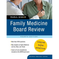 Family Medicine Board Review: Pearls of Wisdom, Fourth Edition