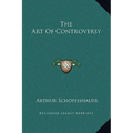 The Art Of Controversy