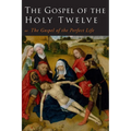 The Gospel of the Holy Twelve