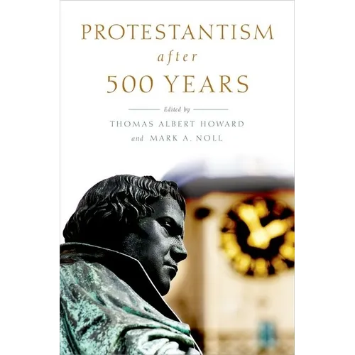 Protestantism After 500 Years