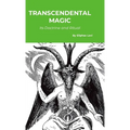 Transcendental Magic: Its Doctrine and Ritual