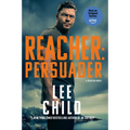 Reacher: Persuader (Mti): A Reacher Novel