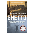 Ghetto: The Invention of a Place, the History of an Idea