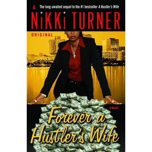 Forever a Hustler's Wife