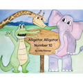 Alligator Alligator Number 10