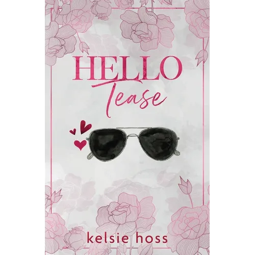 Hello Tease