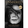 Unmasked: The Final Years of Michael Jackson