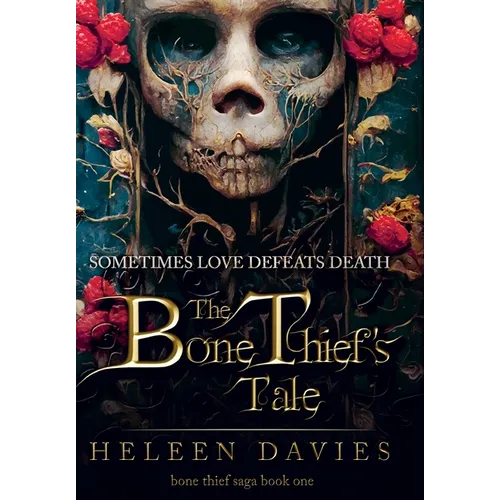 The Bone Thief's Tale