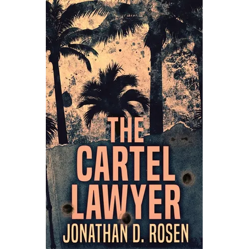 The Cartel Lawyer