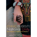Ethnic Diversity, National Unity: Moral Pedagogies of Togetherness for Ethiopians