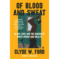 Of Blood and Sweat