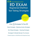 RD Exam - Registered Dietitian - Test Taking Strategies: Registered Dietitian Exam - Free Online Tutoring - New 2020 Edition - The latest strategies t