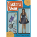 Instant Mom