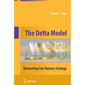 The Delta Model: Reinventing Your Business Strategy