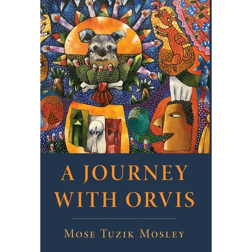A Journey with Orvis