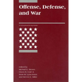Offense, Defense, and War