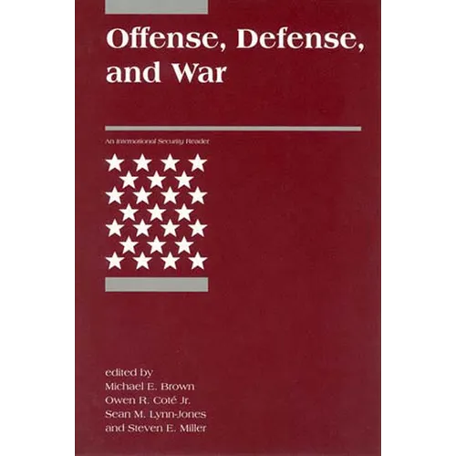 Offense, Defense, and War