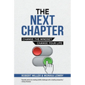 The Next Chapter: Change The Mindset - Change Your Life
