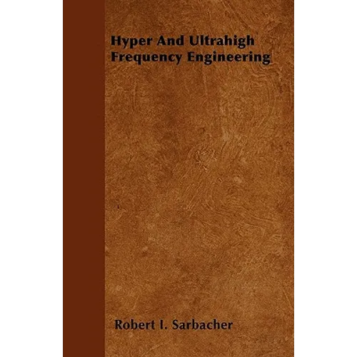 Hyper And Ultrahigh Frequency Engineering