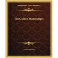 The Golden Manuscripts
