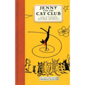 Jenny and the Cat Club: A Collection of Favorite Stories about Jenny Linsky