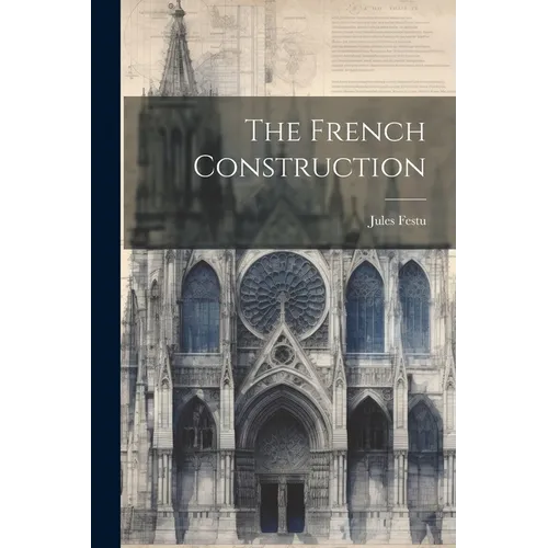 The French Construction