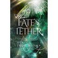 Fate's Tether