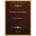 The History of the Alphabet: Semitic Alphabets V1