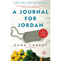 A Journal for Jordan: A Story of Love and Honor