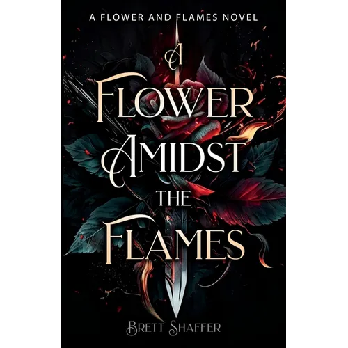 A Flower Amidst the Flames