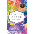 Poetic Peace: The Heart-felt Edition