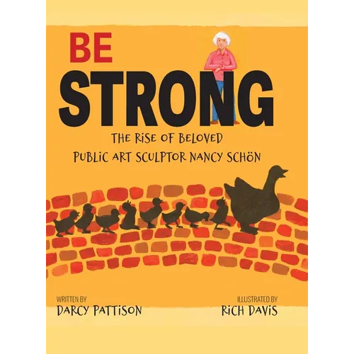 Be Strong: The Rise of Beloved Public Art Sculptor, Nancy Schon