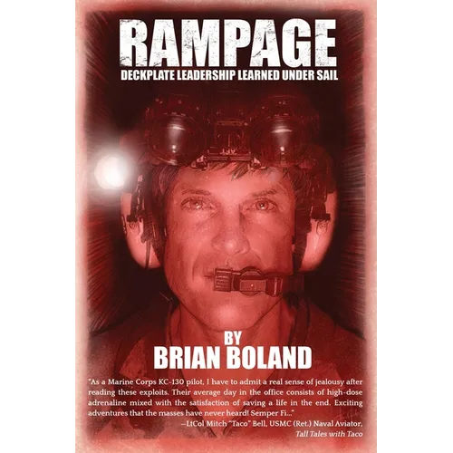Rampage: Deckplate Leadership Learned under Sail