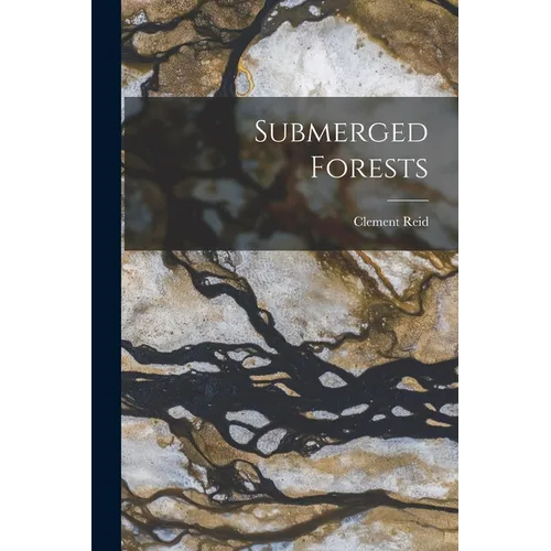 Submerged Forests